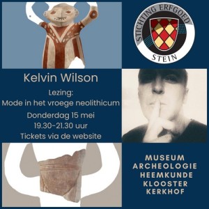 Lezing door Kelvin Wilson: Mode in het vroege neolithicum